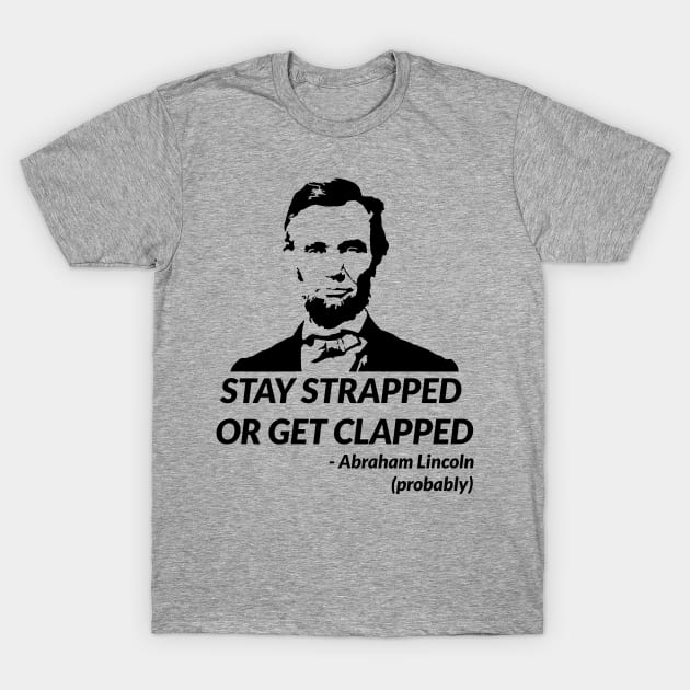 Strapped T-Shirt by StatusFaction